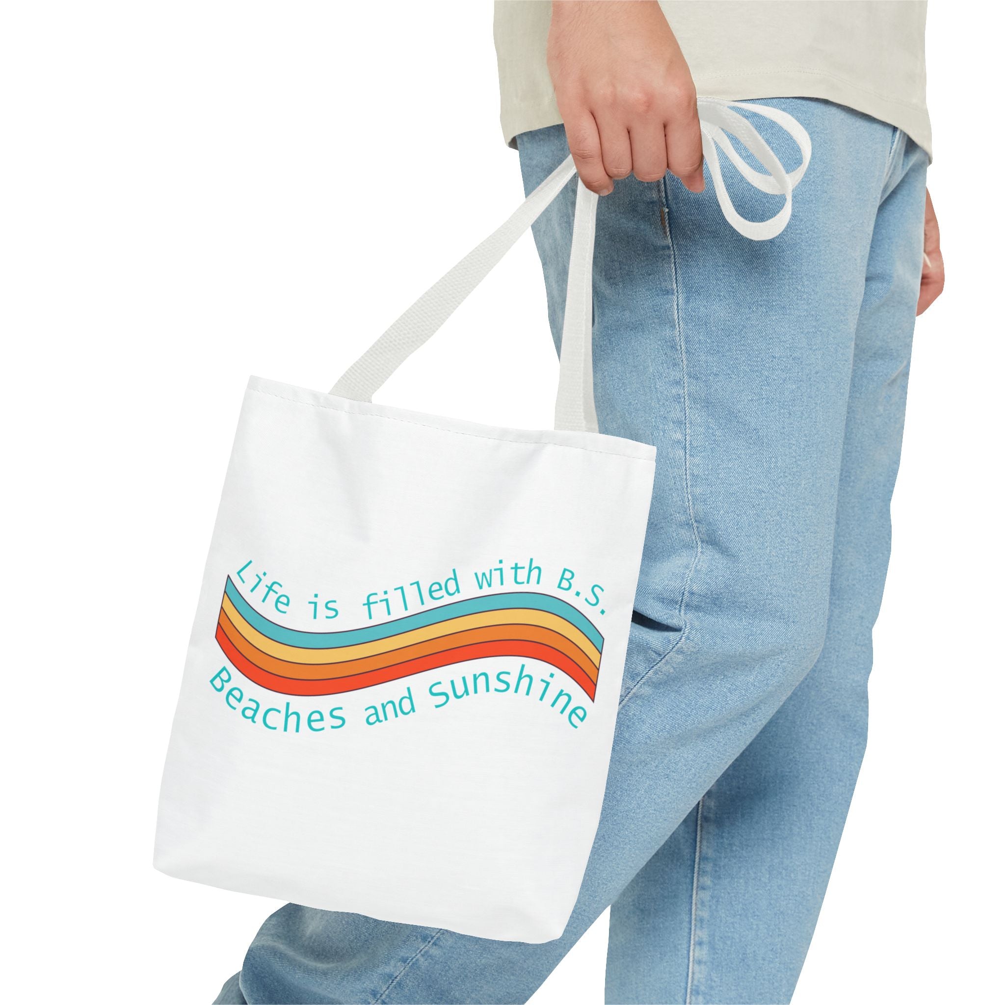 "From B.S. to Beaches and Sunshine" Tote Bag