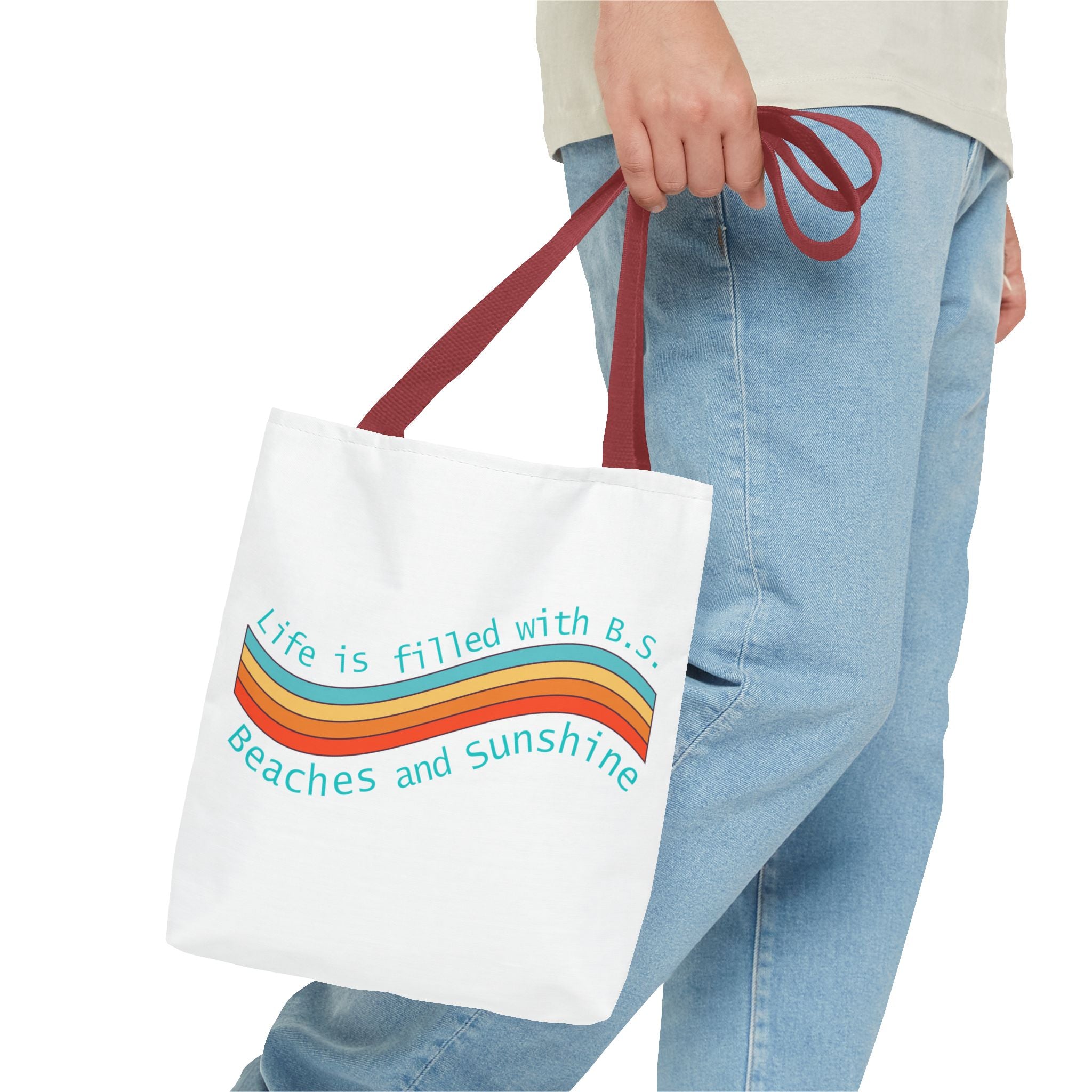 "From B.S. to Beaches and Sunshine" Tote Bag