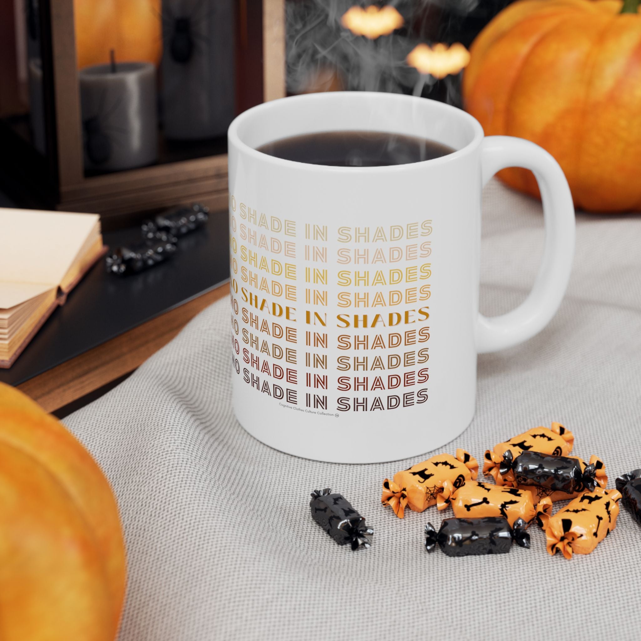 "No Shade in Shades" Ceramic 11 oz. mug