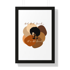 "All Shades Welcome" Framed Vertical Poster