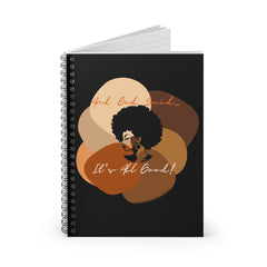 "All Shades Welcome" Spiral, Ruled Line Notebook