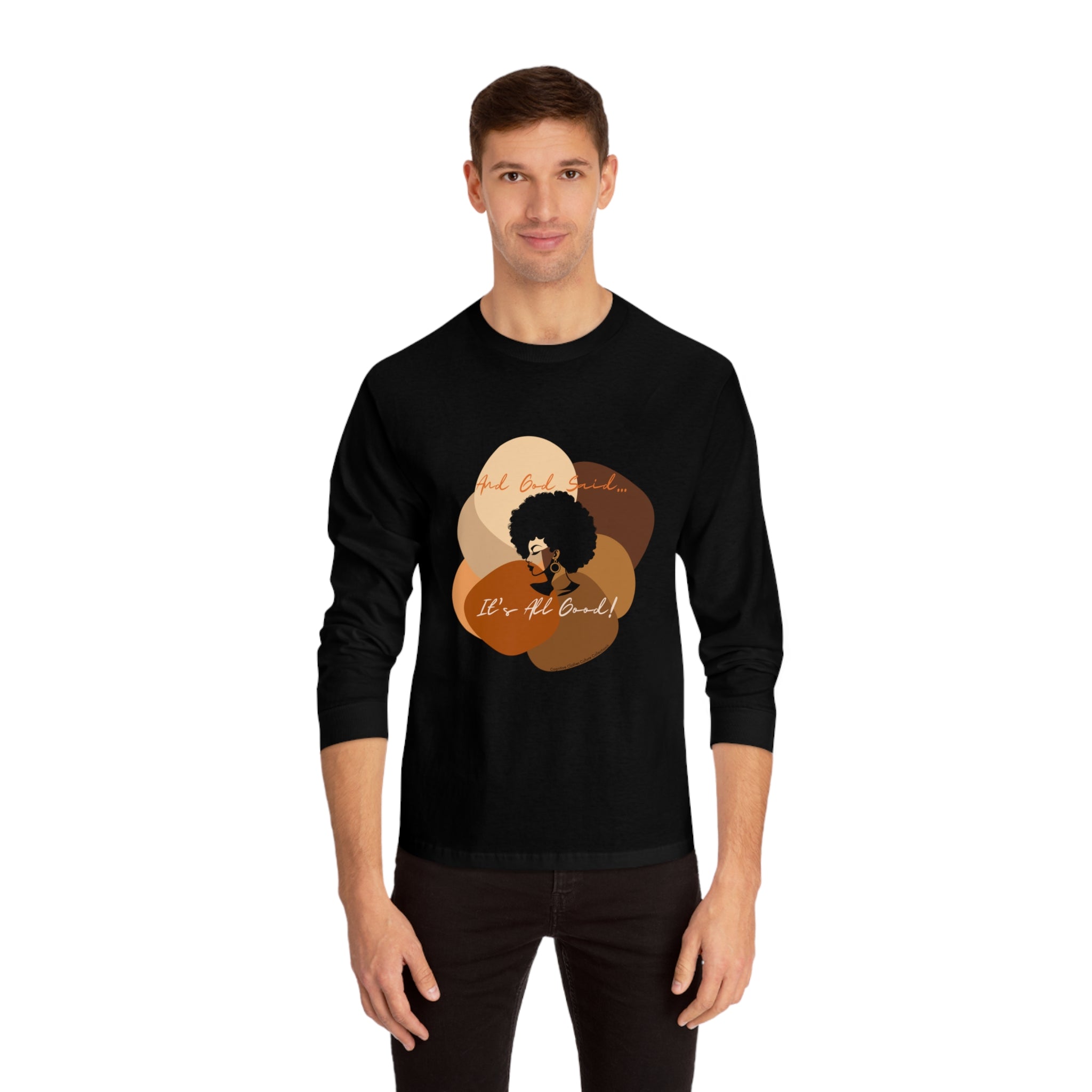 "All Shades Welcome" Unisex Classic Long Sleeve T-Shirt