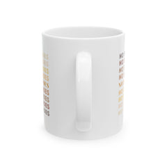 "No Shade in Shades" Ceramic 11 oz. mug