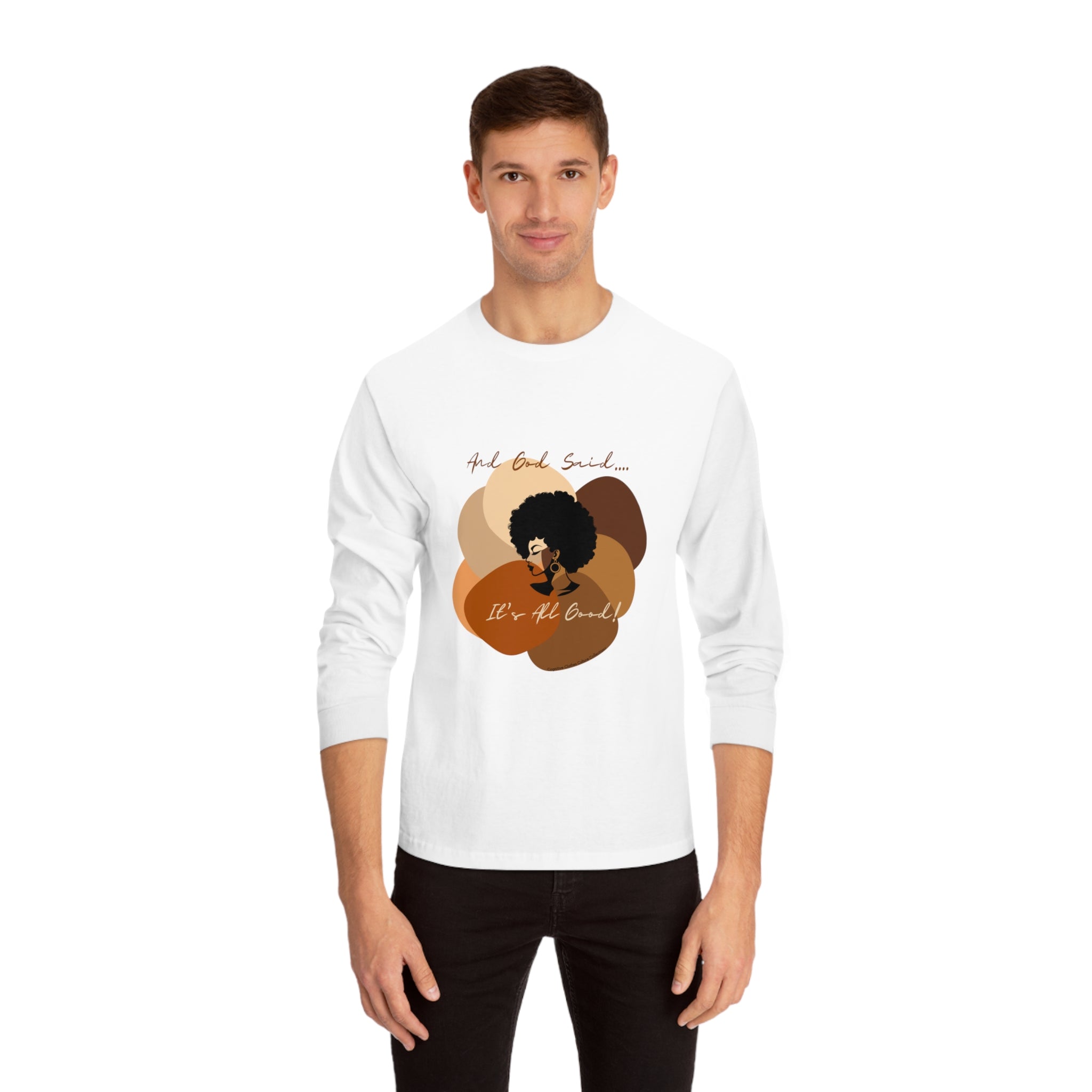 "All Shades Welcome" Unisex Classic Long Sleeve T-Shirt