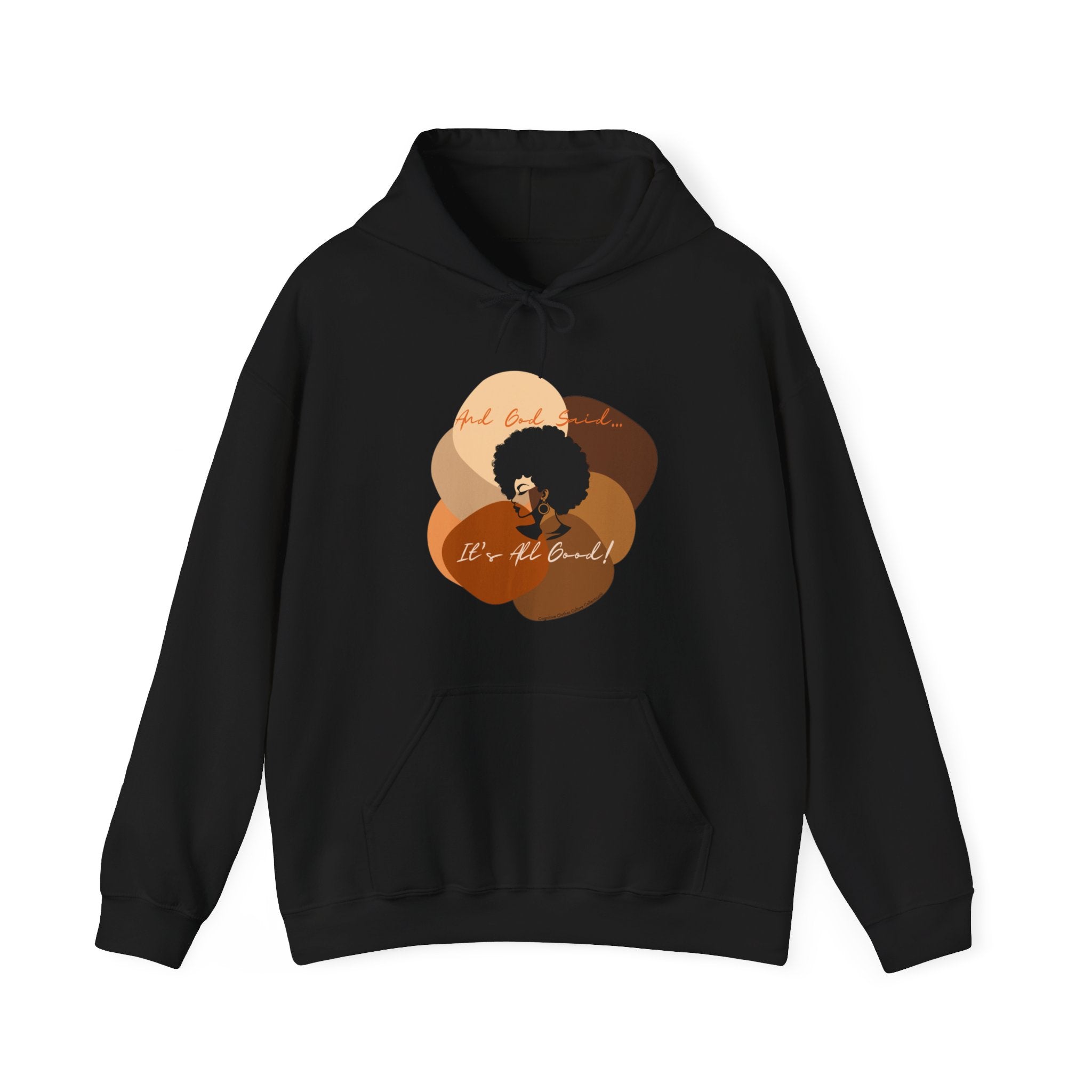 "All Shades Welcome" Hooded Sweatshirt (unisex fit)