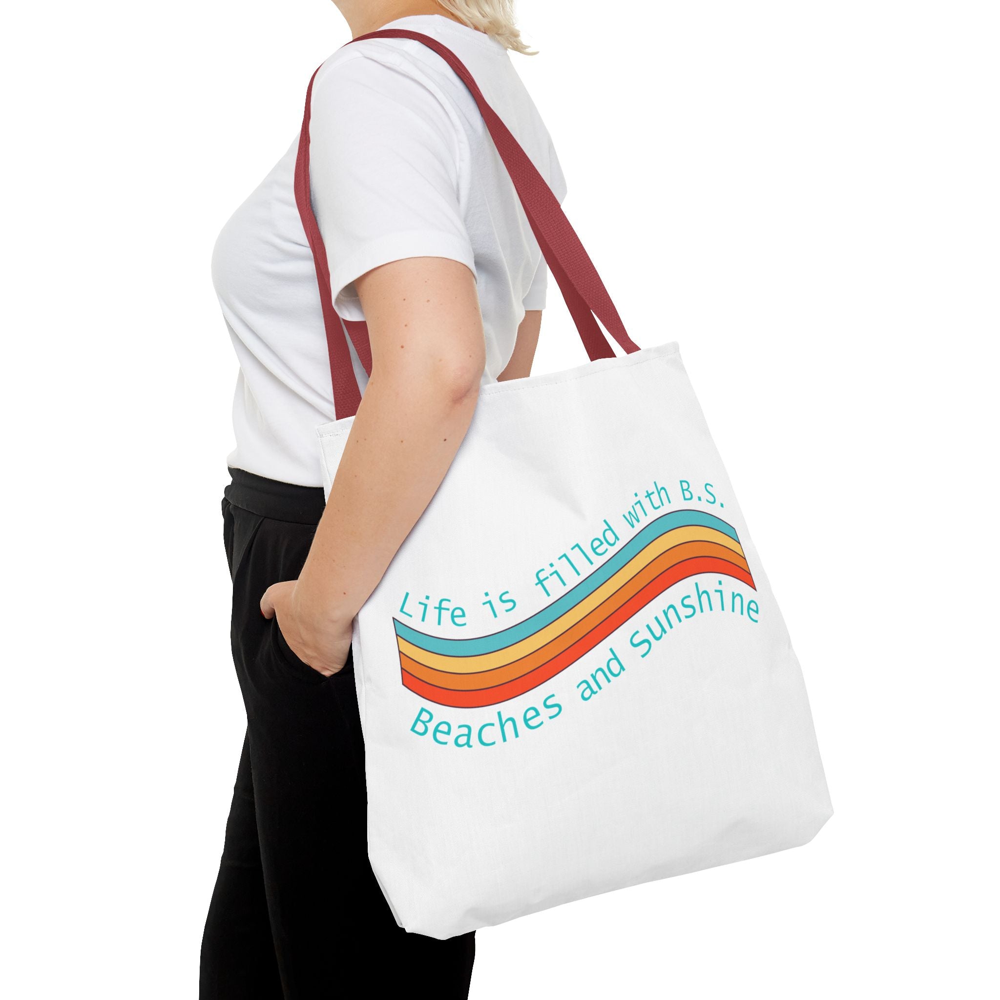 "From B.S. to Beaches and Sunshine" Tote Bag