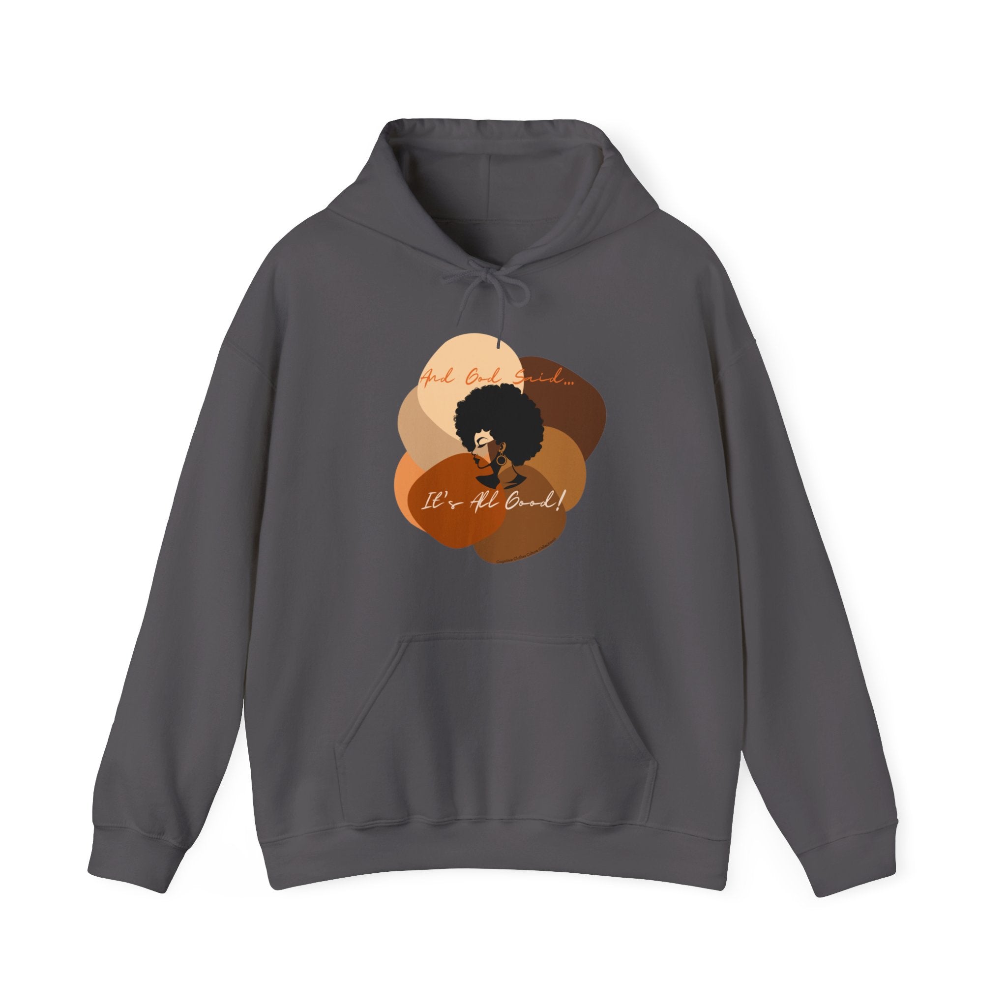 "All Shades Welcome" Hooded Sweatshirt (unisex fit)